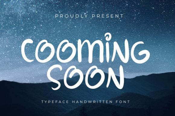 Cooming Soon: A Cute Handwritten Font