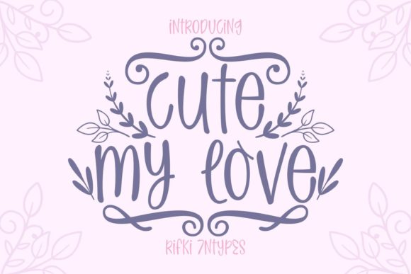 Cute My Love: A Handwritten Font for Heartfelt Craft Projects