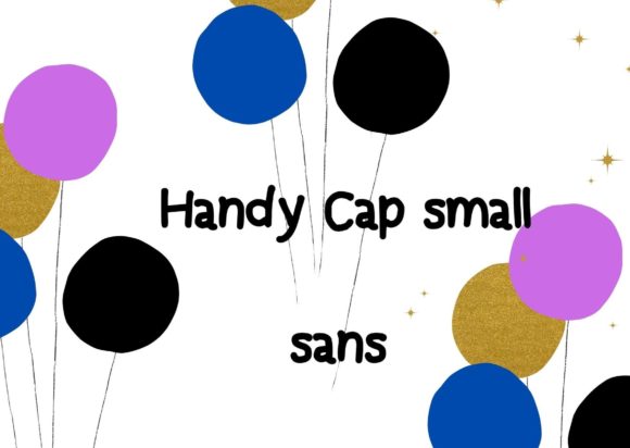 Handy Caps Small Sans: A Font for Digital Creativity