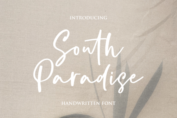 South Paradise Font Review: A Friendly Handwritten Typeface for Modern Branding