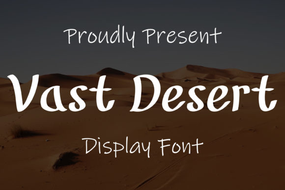Vast Desert: A Stylish Font for Your Brand